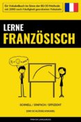 Descargas de libros de iphone LERNE FRANZÖSISCH - SCHNELL / EINFACH / EFFIZIENT (Literatura española)