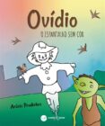 Descarga gratuita de ebooks Scribd OVÍDIO - O ESPANTALHO SEM COR
        EBOOK (edición en portugués) de  9791222099316 (Literatura española) 