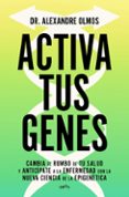 ACTIVA TUS GENES