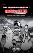 THE SEVENTH KINGDOM: FUKUSHUU NO OUKOKU  (edición en inglés)