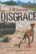 disgrace-j.m. coetzee-9780099284826 disgrace-j.m. coetzee-9780099284826