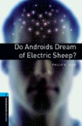 do androids dream of electric sheep? (obl 5: oxford bookworms lib rary)-philip k. dick-9780194792226 do androids dream of electric sheep? (obl 5: oxford bookworms lib rary)-philip k. dick-9780194792226