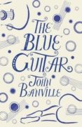 the blue guitar-john banville-9780241004326 the blue guitar-john banville-9780241004326