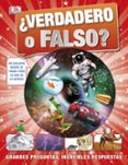¿verdadero o falso?: grandes preguntas, increibles respuestas-9780241281826 ¿verdadero o falso?: grandes preguntas, increibles respuestas-9780241281826