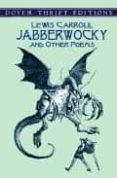 jabberwocky and other poems-lewis carroll-9780486415826 jabberwocky and other poems-lewis carroll-9780486415826