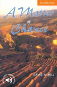 a matter of chance (level 4)-david a. hill-9780521775526 a matter of chance (level 4)-david a. hill-9780521775526