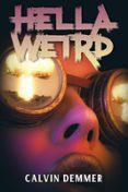 HELLA WEIRD  (edición en inglés)