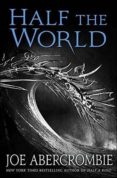 half the world-joe abercrombie-9780804178426 half the world-joe abercrombie-9780804178426