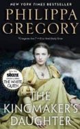 the kingmaker s daughter-philippa gregory-9781476746326 the kingmaker s daughter-philippa gregory-9781476746326