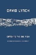 catching the big fish: meditation, consciousness, and creativity-david lynch-9781585426126 catching the big fish: meditation, consciousness, and creativity-david lynch-9781585426126