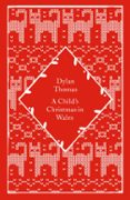 A CHILD'S CHRISTMAS IN WALES
