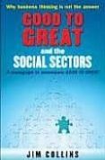 good to great & the social sectors-jim collins-9781905211326 good to great & the social sectors jim collins 9781905211326