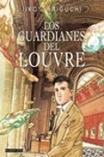 los guardianes del louvre-jiro taniguchi-9781908007926 los guardianes del louvre-jiro taniguchi-9781908007926