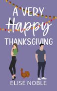 A VERY HAPPY THANKSGIVING