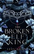 Descarga gratuita de libros electrónicos en j2me KINGS OF AVALIER - TOME 2 : THE BROKEN ELF KING  (edición en francés) de LEIA STONE