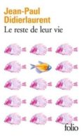 le reste de leur vie-jean-paul didierlaurent-9782070793426 le reste de leur vie-jean-paul didierlaurent-9782070793426