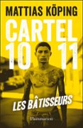 Descarga gratuita de Bookworm para móvil CARTEL 1011 : LES BÂTISSEURS  (edición en francés) RTF CHM 9782080451026 en español