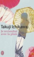je reviendrai avec la pluie -takuji ichikawa-9782290070826 je reviendrai avec la pluie -takuji ichikawa-9782290070826