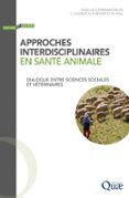 APPROCHES INTERDISCIPLINAIRES EN SANTÉ ANIMALE