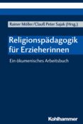 Gratis ebooks pdf para descargar RELIGIONSPÄDAGOGIK FÜR ERZIEHERINNEN 9783170364226 FB2 en español