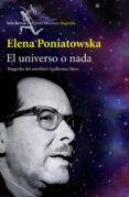 el universo o nada (ebook)-elena poniatowska-9786070719226 el universo o nada (ebook)-elena poniatowska-9786070719226