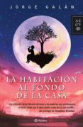 la habitación al fondo de la casa (ebook)-jorge galan-9786070734526 la habitación al fondo de la casa (ebook)-jorge galan-9786070734526