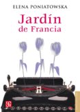 jardín de francia (ebook)-elena poniatowska-9786071615626 jardín de francia (ebook)-elena poniatowska-9786071615626