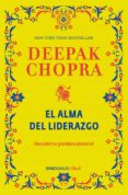 el alma del liderazgo (ebook)-deepak chopra-9786073138826 el alma del liderazgo (ebook)-deepak chopra-9786073138826