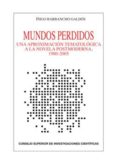 mundos perdidos. una aproximacion tematologica a la novela postmoderna, 1980-2005. (ebook)-9788400093426 mundos perdidos. una aproximacion tematologica a la novela postmoderna, 1980-2005. (ebook)-9788400093426