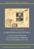 la regeneracion tecnica (ebook)-9788400096526 la regeneracion tecnica (ebook)-9788400096526