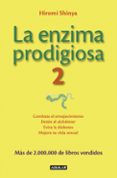 la enzima prodigiosa 2-hiromi shinya-9788403014626 la enzima prodigiosa 2-hiromi shinya-9788403014626