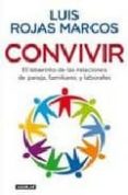 convivir: el equilibrio en las relaciones de pareja, familiares y laborales-luis rojas marcos-9788403098626 convivir: el equilibrio en las relaciones de pareja, familiares y laborales-luis rojas marcos-9788403098626