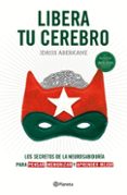 libera tu cerebro (ebook)-idriss aberkane-9788408174226 libera tu cerebro (ebook)-idriss aberkane-9788408174226