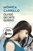 olvide decirte quiero-monica carrillo-9788408187226 olvide decirte quiero-monica carrillo-9788408187226