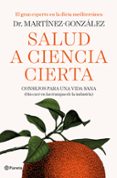salud a ciencia cierta: consejos para una vida sana (sin caer en las trampas de algunas industrias)-miguel angel martinez gonzalez-9788408193326 salud a ciencia cierta: consejos para una vida sana (sin caer en las trampas de algunas industrias)-miguel angel martinez gonzalez-9788408193326
