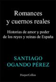 ROMANCES Y CUERNOS REALES