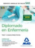 diplomado en enfermeria del servicio andaluz de salud: test y casos practicos-9788414201626 diplomado en enfermeria del servicio andaluz de salud: test y casos practicos-9788414201626