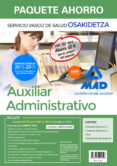 paquete ahorro auxiliar administrativo de osakidetza (incluye temario volumenes 1, 2; test; simulacros de examen y acceso campus oro)-9788414215326 paquete ahorro auxiliar administrativo de osakidetza (incluye temario volumenes 1, 2; test; simulacros de examen y acceso campus oro)-9788414215326