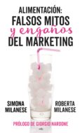 alimentacion: falsos mitos y engaños del marketing (ebook)-9788415132226 alimentacion: falsos mitos y engaños del marketing (ebook)-9788415132226