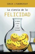 la ciencia de la felicidad-sonja lyubomirsky-9788415139126 la ciencia de la felicidad-sonja lyubomirsky-9788415139126