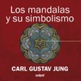 los mandalas y su simbolismo-carl gustav jung-9788415278726 los mandalas y su simbolismo-carl gustav jung-9788415278726