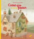 cosas que a veces pasan-kestutis kasparavicius-9788415357926 cosas que a veces pasan-kestutis kasparavicius-9788415357926