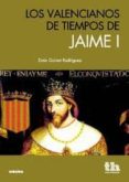 los valencianos en tiempo de jaime i-enric guinot rodriguez-9788415442226 los valencianos en tiempo de jaime i-enric guinot rodriguez-9788415442226