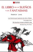 el libro de los sueños y los fantasmas-andrew lang-9788415462026 el libro de los sueños y los fantasmas-andrew lang-9788415462026