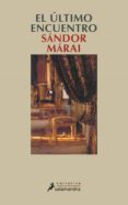 el último encuentro (ebook)-sandor marai-9788415470526 el último encuentro (ebook)-sandor marai-9788415470526