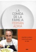 la comida de la familia-ferran adria-9788415541226 la comida de la familia-ferran adria-9788415541226
