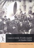contra el olvido. el exilio español en estados unidos (ebook)-9788415595526 contra el olvido. el exilio español en estados unidos (ebook)-9788415595526