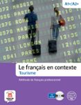 le français en contexte- tourisme - méthode de français professio-9788415640226 le français en contexte- tourisme - méthode de français professio-9788415640226