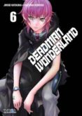 deadman wonderland nº 6-jinsei kataoka-kazuma kondou-9788415680826 deadman wonderland nº 6-jinsei kataoka-kazuma kondou-9788415680826