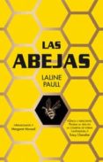 las abejas-laline paull-9788415709626 las abejas-laline paull-9788415709626